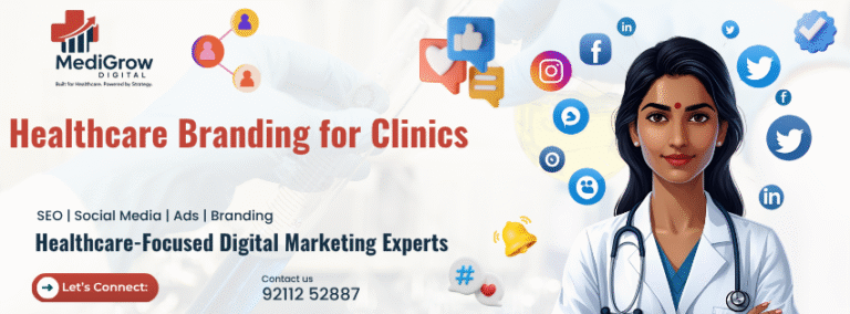 Healthcare branding services for clinics by Medigrow Digital to enhance brand recognition, trust, and patient loyalty.