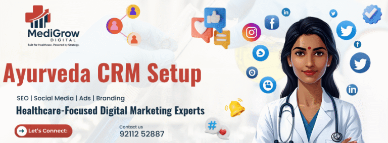 Banner highlighting Ayurveda CRM setup services by Medigrow Digital to streamline patient management and communication