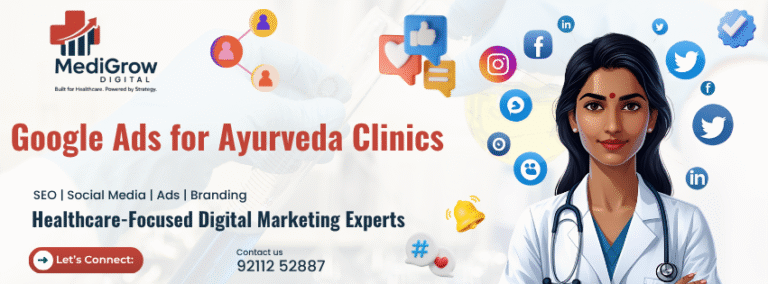Banner showcasing Google Ads services for Ayurveda clinics provided by Medigrow Digital to increase patient leads