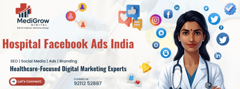 Hospital Facebook advertising services in India by MediGrow Digital