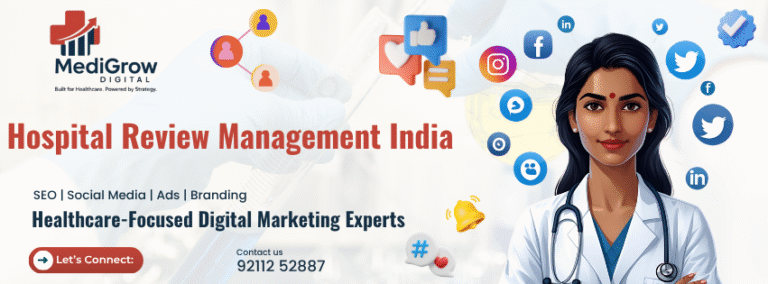Hospital review management services in India by MediGrow Digital
