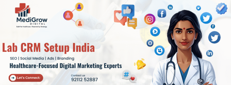 Lab CRM setup services in India by Medigrow Digital for patient management