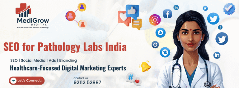 SEO services for pathology labs in India by MediGrow Digital to increase local search visibility